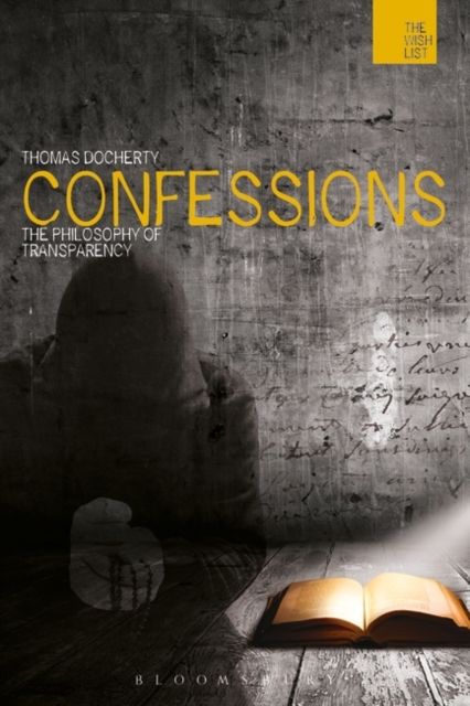 Confessions : The Philosophy of Transparency, EPUB eBook