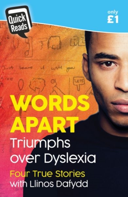 Quick Reads: Words Apart - Triumphs over Dyslexia, Paperback / softback Book