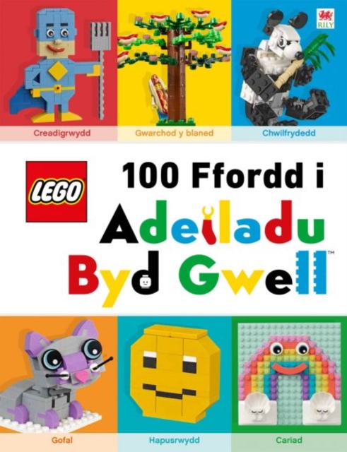 Cyfres Lego: Lego 100 Ffordd i Adeiladu Byd Gwell, Hardback Book