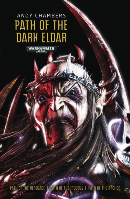 Path of the Dark Eldar, Paperback / softback Book