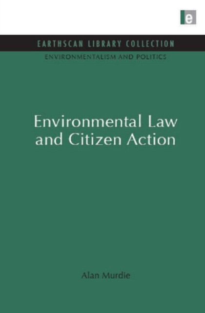 Environmental Law and Citizen Action, Hardback Book