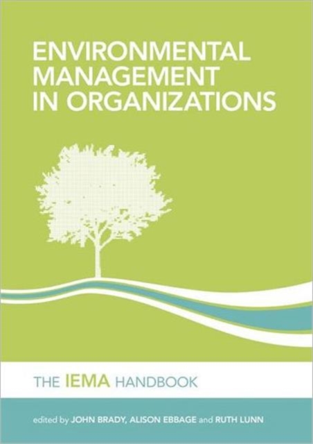 Environmental Management in Organizations : The IEMA Handbook, Hardback Book