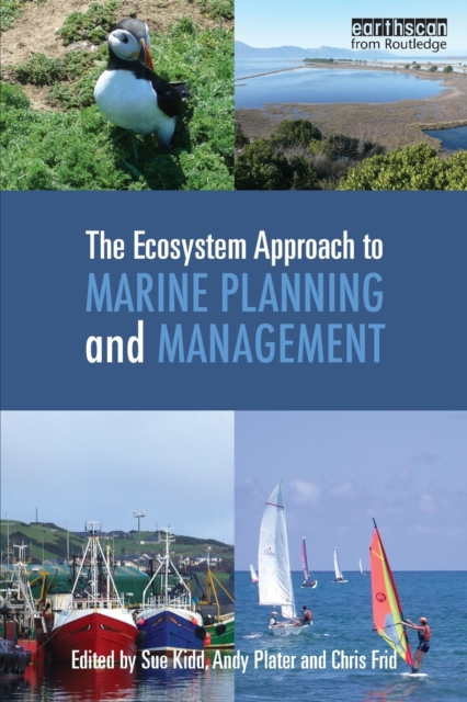 The Ecosystem Approach to Marine Planning and Management, Paperback / softback Book