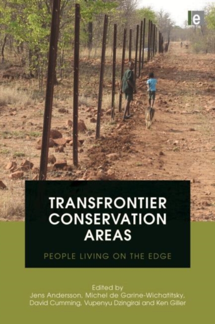 Transfrontier Conservation Areas : People Living on the Edge, Hardback Book