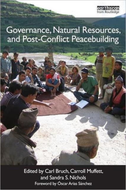 Governance, Natural Resources and Post-Conflict Peacebuilding, Paperback / softback Book