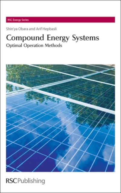 Compound Energy Systems : Optimal Operation Methods, Hardback Book