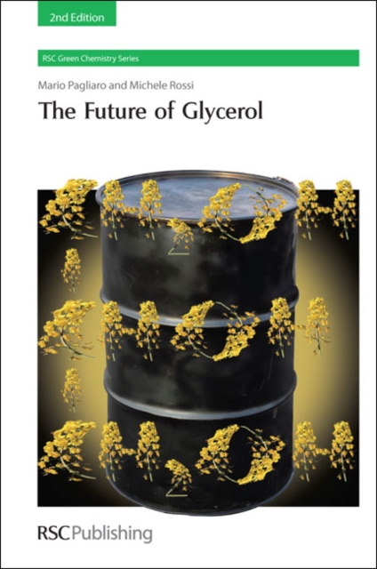 Future of Glycerol, Hardback Book