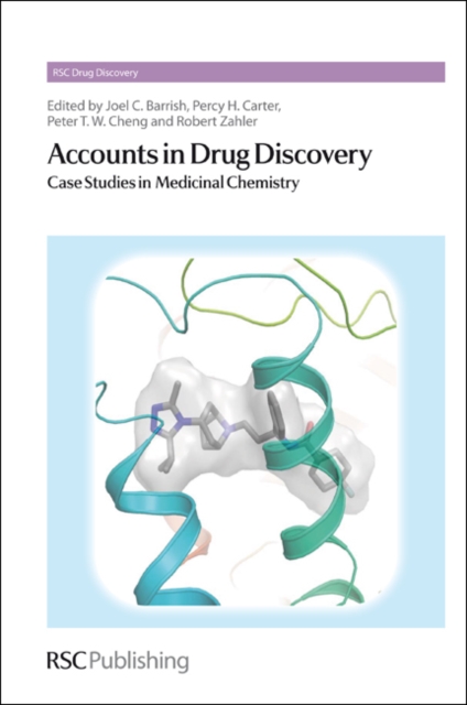 Accounts in Drug Discovery : Case Studies in Medicinal Chemistry, Hardback Book