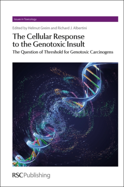 The Cellular Response to the Genotoxic Insult : The Question of Threshold for Genotoxic Carcinogens, Hardback Book