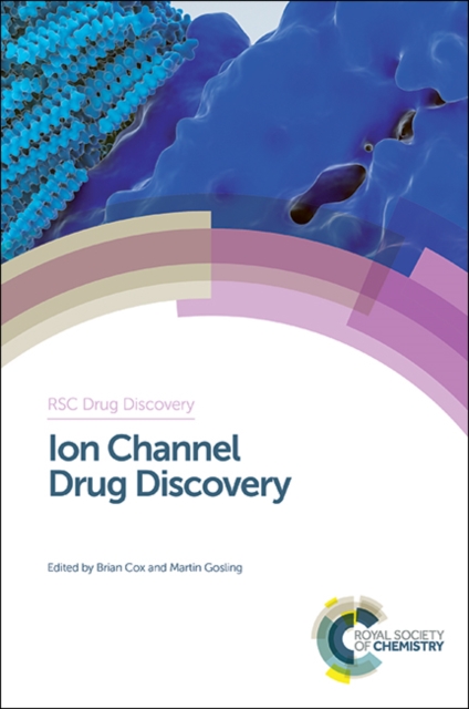 Ion Channel Drug Discovery, Hardback Book