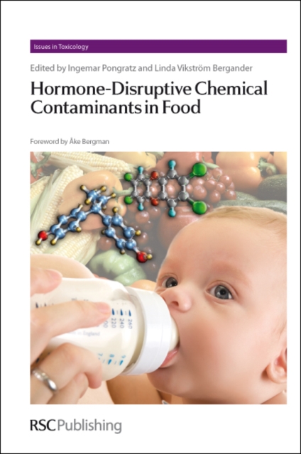 Hormone-Disruptive Chemical Contaminants in Food, Hardback Book