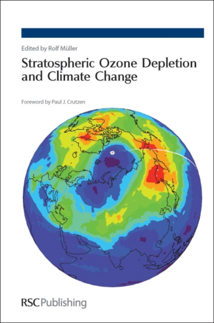 Stratospheric Ozone Depletion and Climate Change, PDF eBook