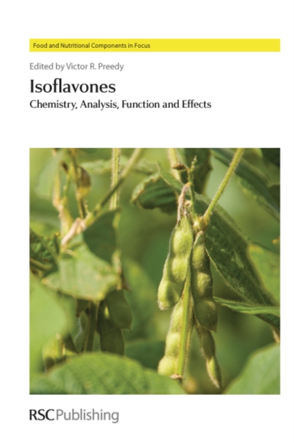 Isoflavones : Chemistry, Analysis, Function and Effects, Hardback Book