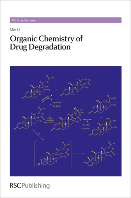 Organic Chemistry of Drug Degradation, Hardback Book