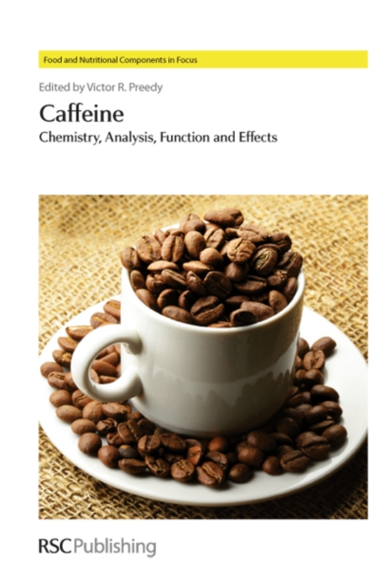 Caffeine : Chemistry, Analysis, Function and Effects, PDF eBook