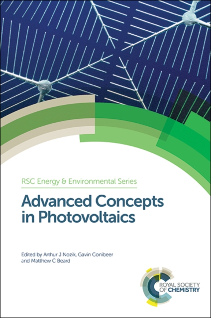 Advanced Concepts in Photovoltaics, Hardback Book
