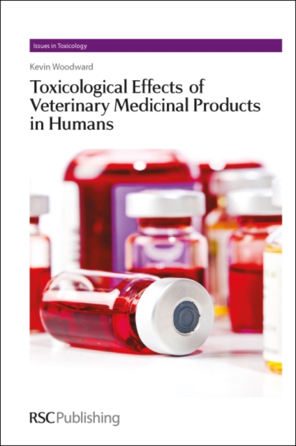 Toxicological Effects of Veterinary Medicinal Products in Humans : Complete Set, Shrink-wrapped pack Book