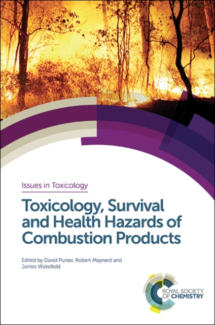 Toxicology, Survival and Health Hazards of Combustion Products, PDF eBook