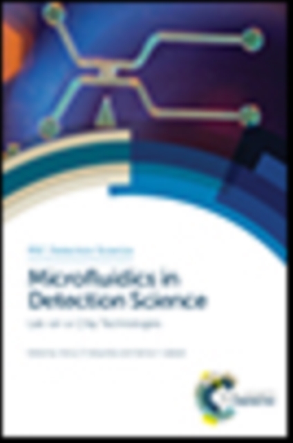 Microfluidics in Detection Science : Lab-on-a-chip Technologies, PDF eBook