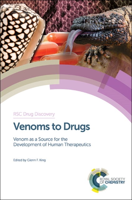 Venoms to Drugs : Venom as a Source for the Development of Human Therapeutics, PDF eBook