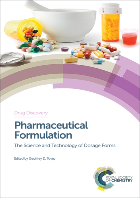 Pharmaceutical Formulation : The Science and Technology of Dosage Forms, Hardback Book
