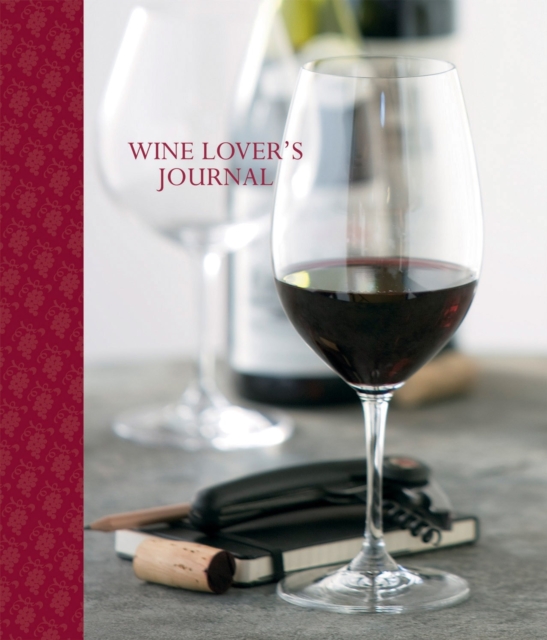 Wine: A Connoisseur : A Record Keeper for the Wine Enthusiast, Record book Book