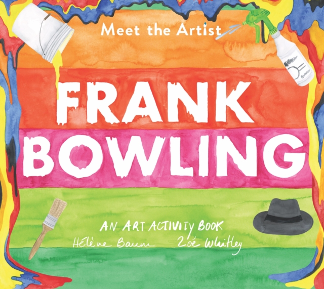 Meet the Artist: Frank Bowling : An Art Activity Book, Paperback / softback Book