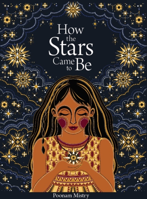 How the Stars Came to Be (Deluxe Edition), Hardback Book