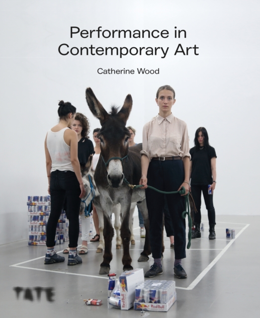 Performance in Contemporary Art, Paperback / softback Book