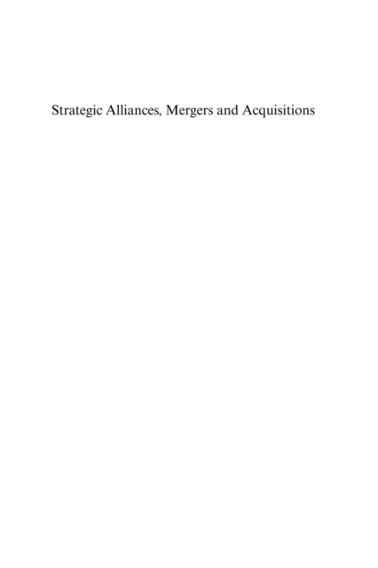Strategic Alliances, Mergers and Acquisitions : The Influence of Culture on Successful Cooperation, PDF eBook