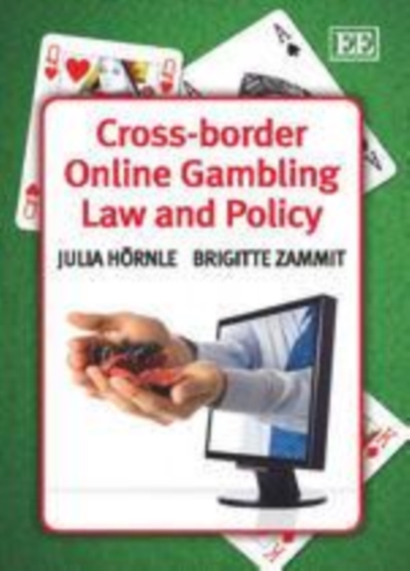 Cross-border Online Gambling Law and Policy, PDF eBook