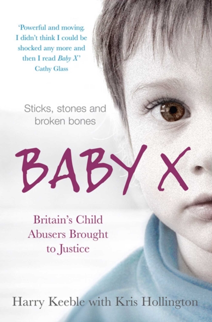 Baby X : Britain’s Child Abusers Brought to Justice, EPUB eBook