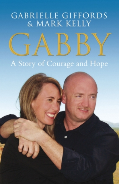 Gabby : A Story of Courage and Hope, EPUB eBook