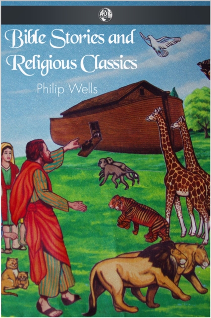 Bible Stories and Religious Classics, EPUB eBook