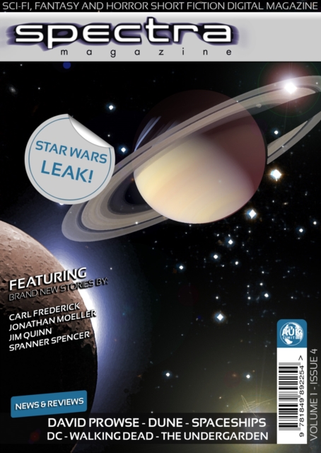 Spectra Magazine - Issue 4 : Sci-fi, Fantasy and Horror Short Fiction, EPUB eBook