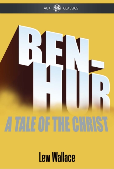 Ben-Hur : A Tale of The Christ, PDF eBook