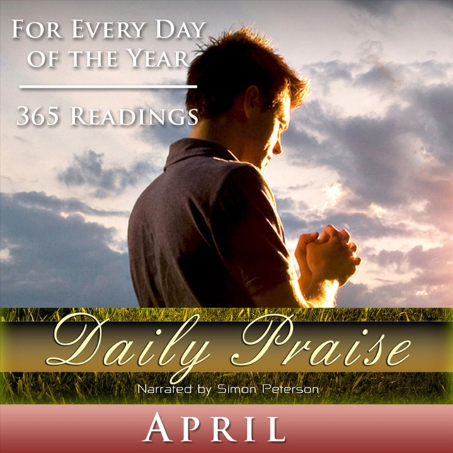 Daily Praise : April, eAudiobook MP3 eaudioBook