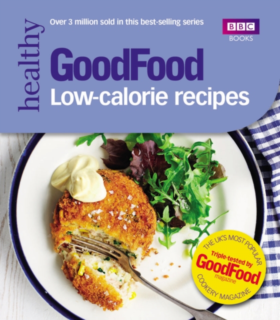 Good Food: Low-calorie Recipes, Paperback / softback Book