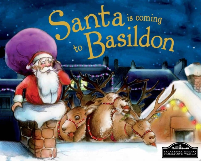 Santa is Coming to Basildon, Hardback Book