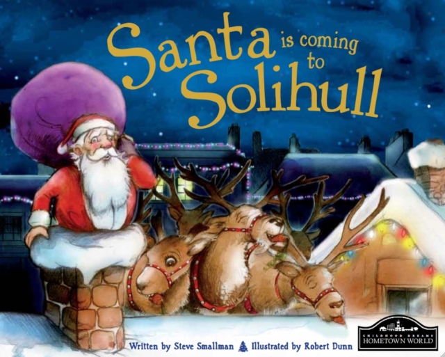 Santa is Coming to Solihull, Hardback Book