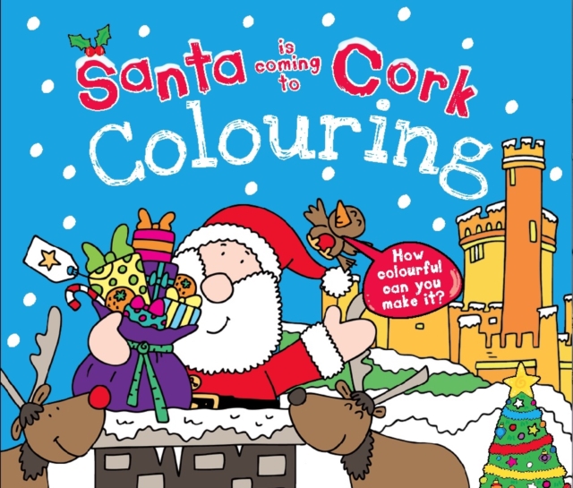 Santa is Coming to Cork Colouring Book, Paperback / softback Book
