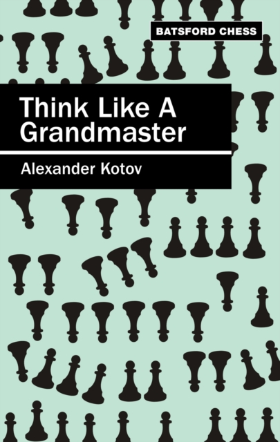 Think Like a Grandmaster, EPUB eBook