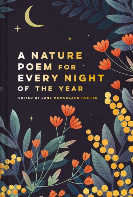 Nature Poem for Every Night of the Year, Hardback Book