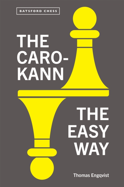 The Caro-Kann the Easy Way, Paperback / softback Book