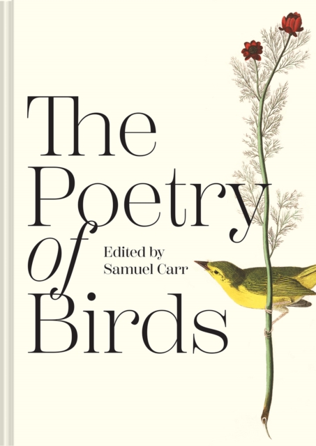 The Poetry of Birds, Hardback Book