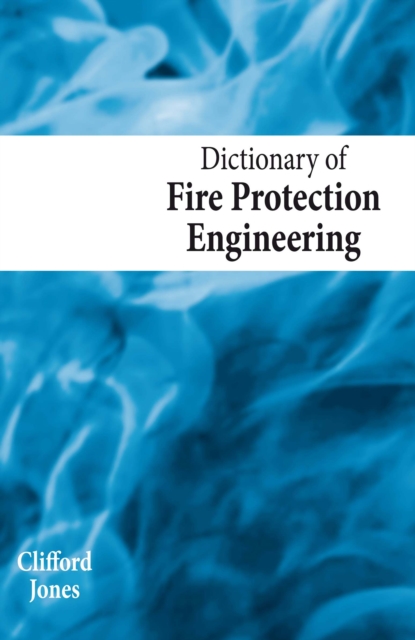 Dictionary of Fire Protection Engineering, EPUB eBook