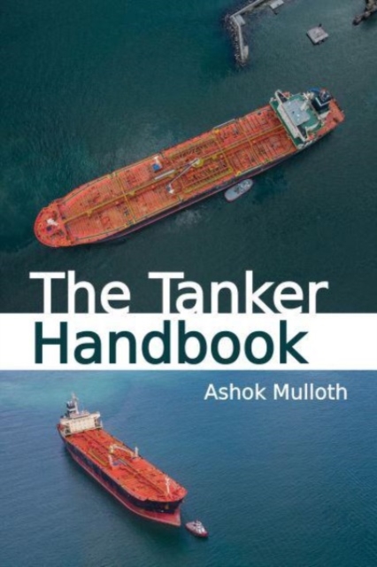 The Tanker Handbook, Paperback / softback Book
