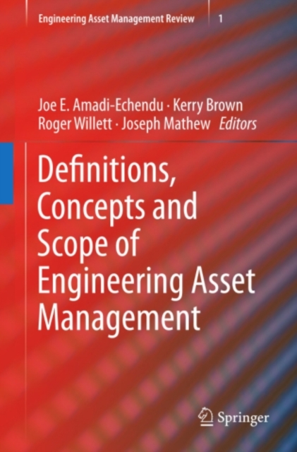 Definitions, Concepts and Scope of Engineering Asset Management, PDF eBook