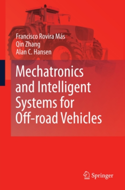 Mechatronics and Intelligent Systems for Off-road Vehicles, PDF eBook