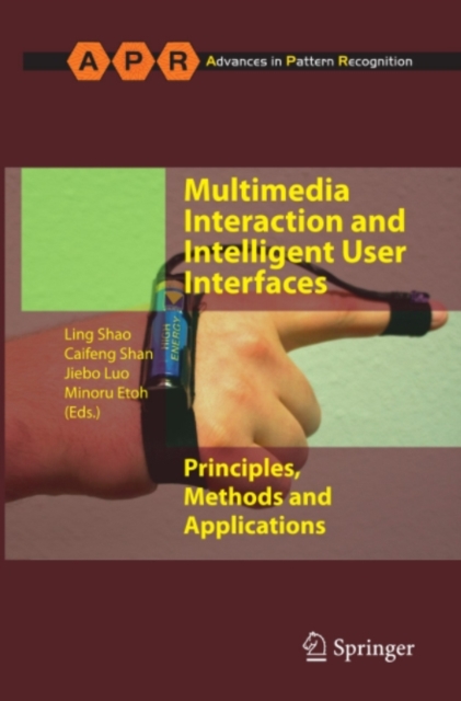 Multimedia Interaction and Intelligent User Interfaces : Principles, Methods and Applications, PDF eBook